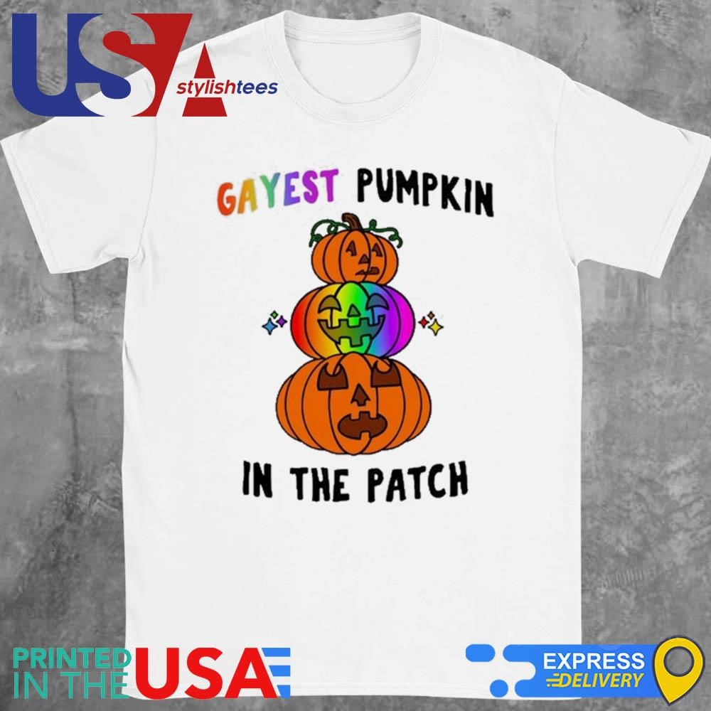 Gayest Pumpkin In The Patch Shirt