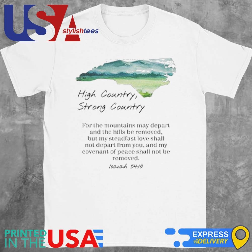 Hurricane Helene High Country Strong Country Shirt