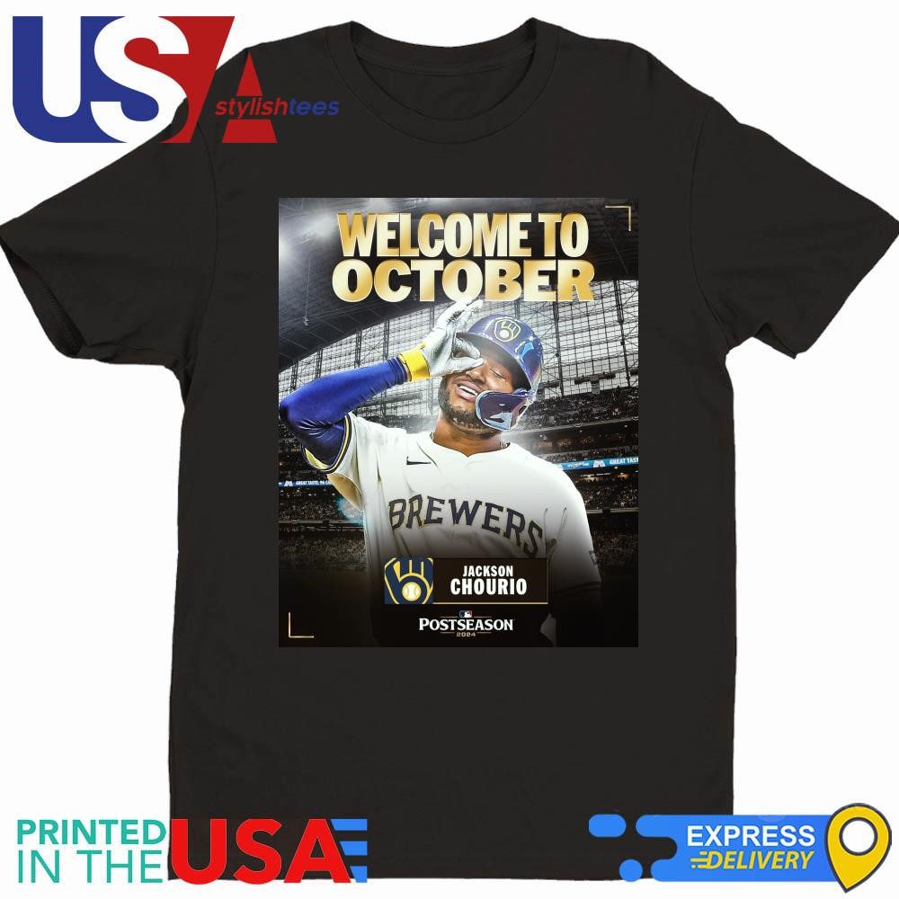 Jackson Chourio Milwaukee Brewers Welcome To October Postseason 2024 Shirt