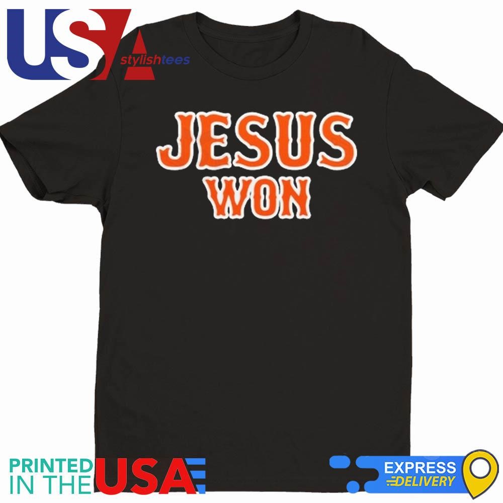 Jesus Won X New York Mets 2024 Shirt