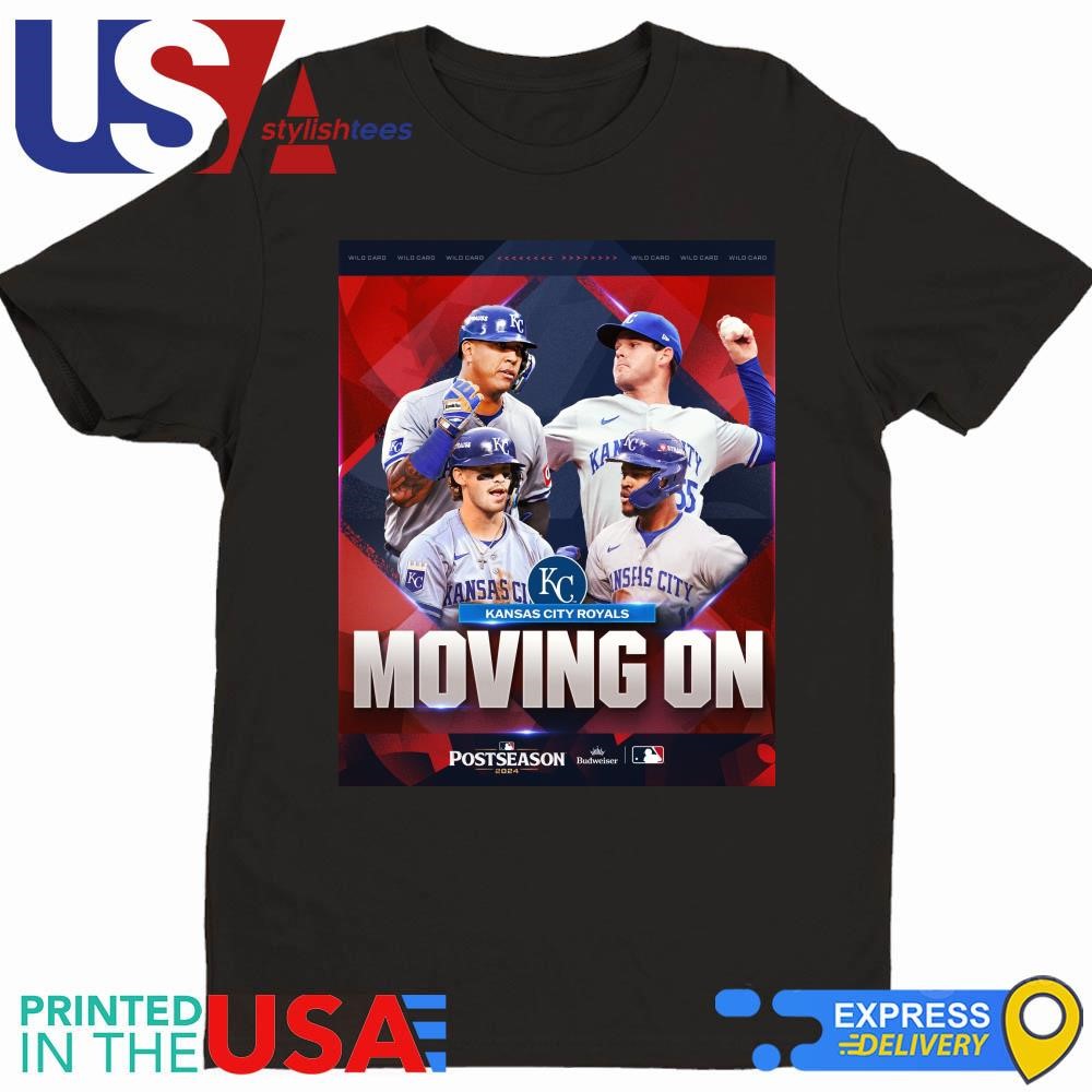 Kansas City Royals Moving On Postseason 2024 Wild Card Shirt