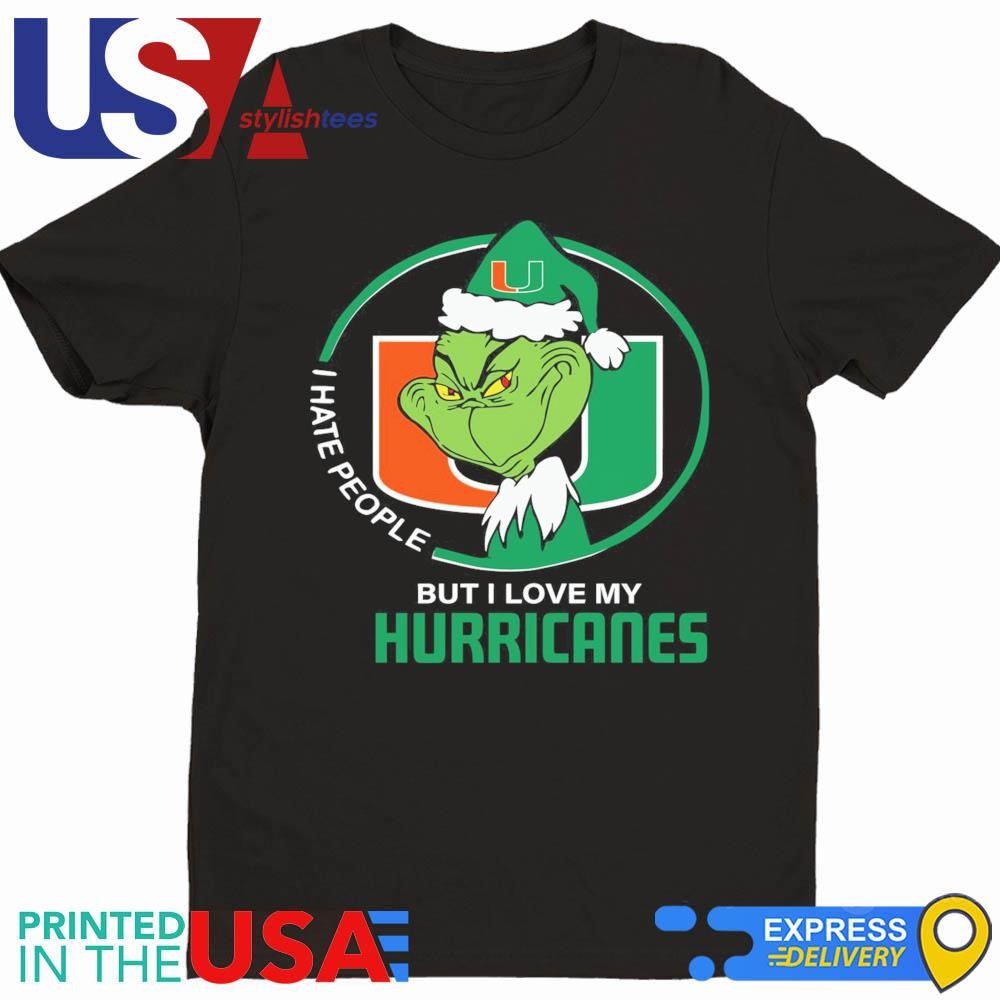 Miami Hurricanes Christmas Grinch I Hate People But I Love My Hurricanes 2024 Shirt