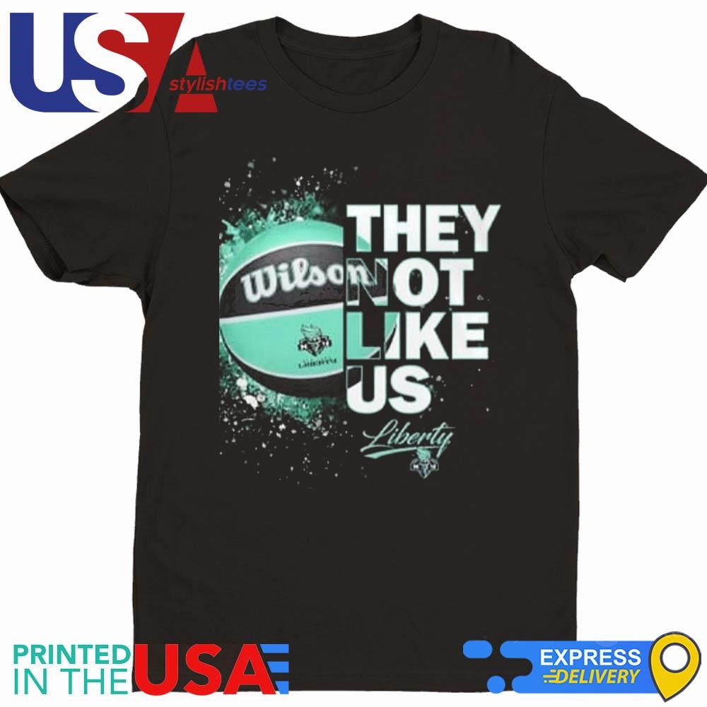 New York Liberty They Not Like Us Shirt