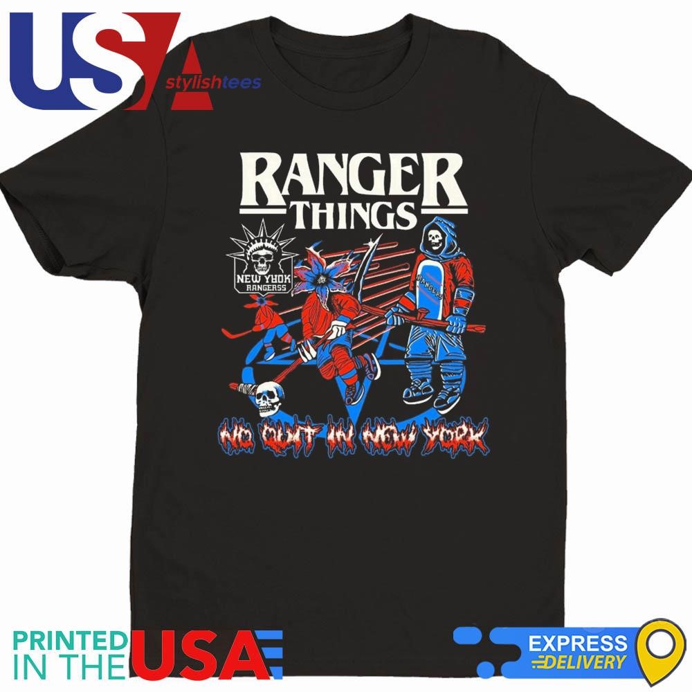 New York Rangers No Quit In New York Hockey Ranger Things Shirt