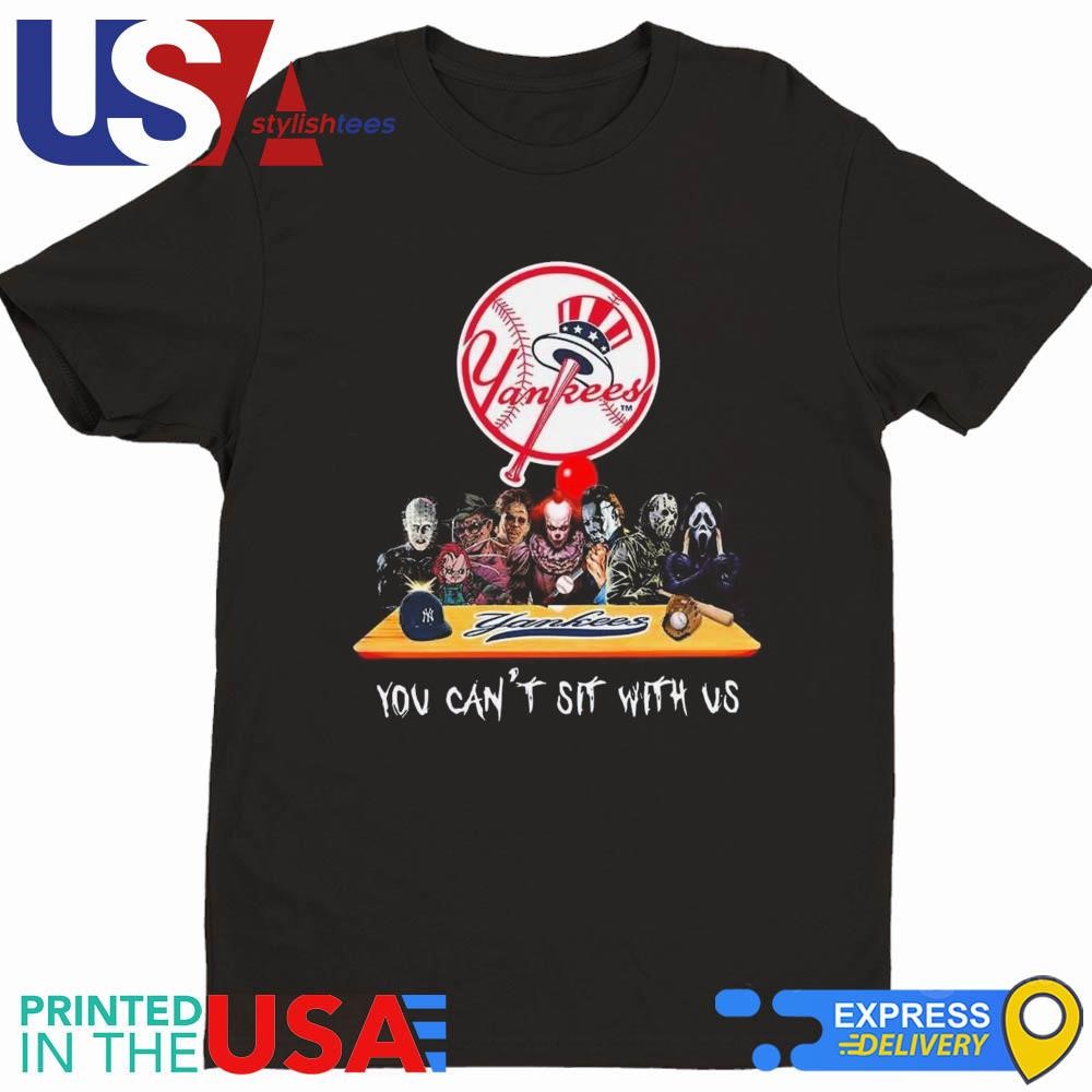 New York Yankees MLB Horror Movies Halloween You Can't Sit With Us 2024 Shirt