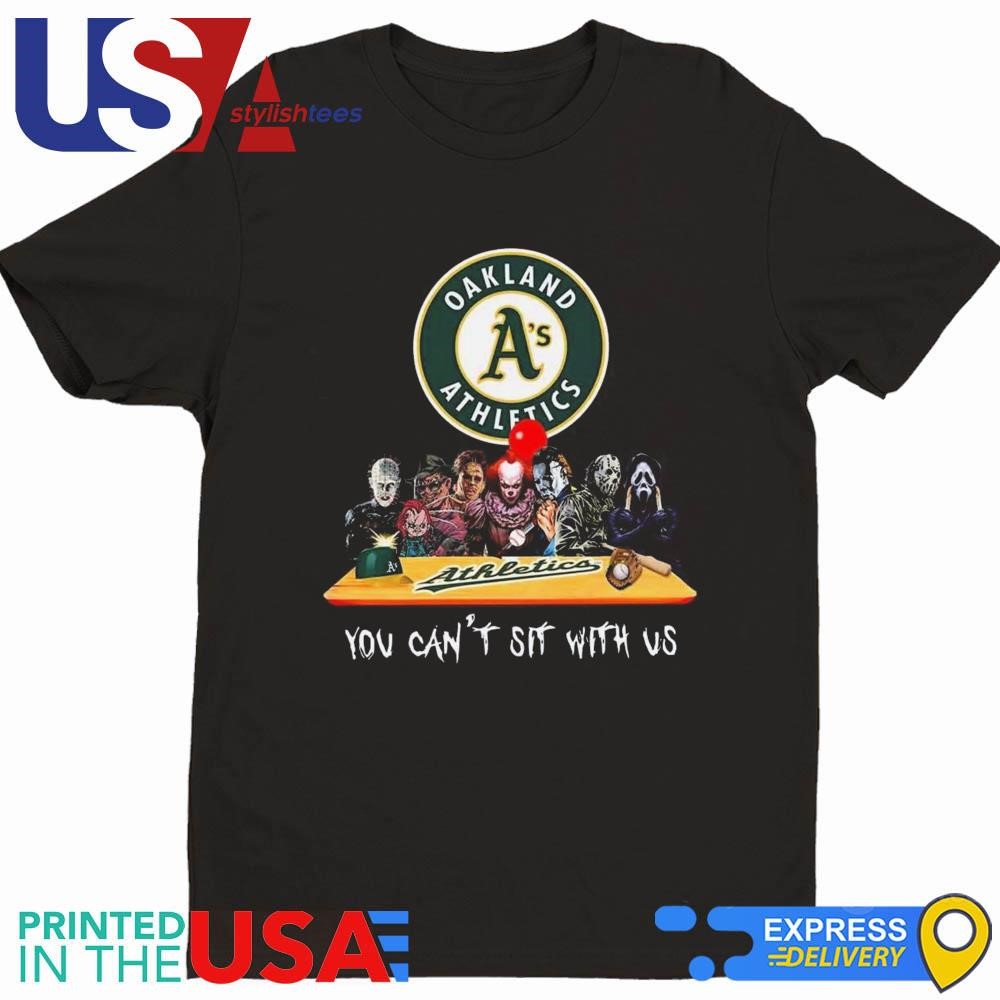 Oakland Athletics MLB Horror Movies Halloween You Can't Sit With Us 2024 Shirt