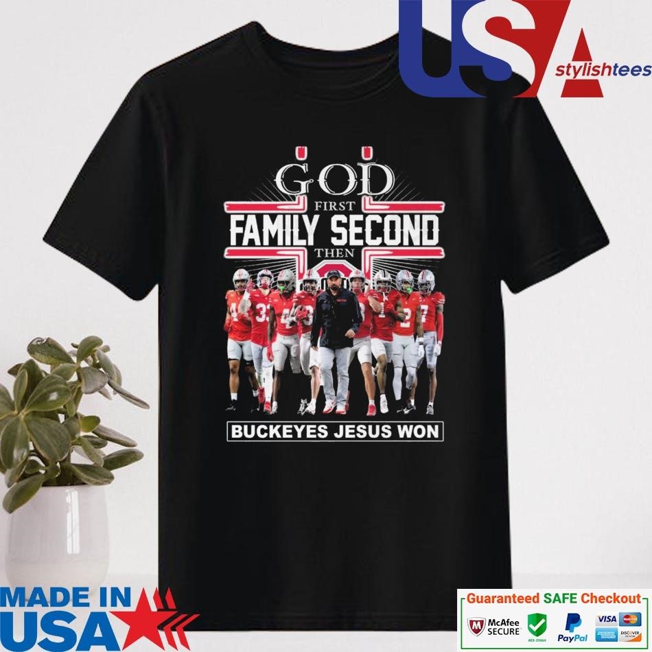 Official 2024 God First Family Second The Ohio State Buckeyes Jesus Won Shirt