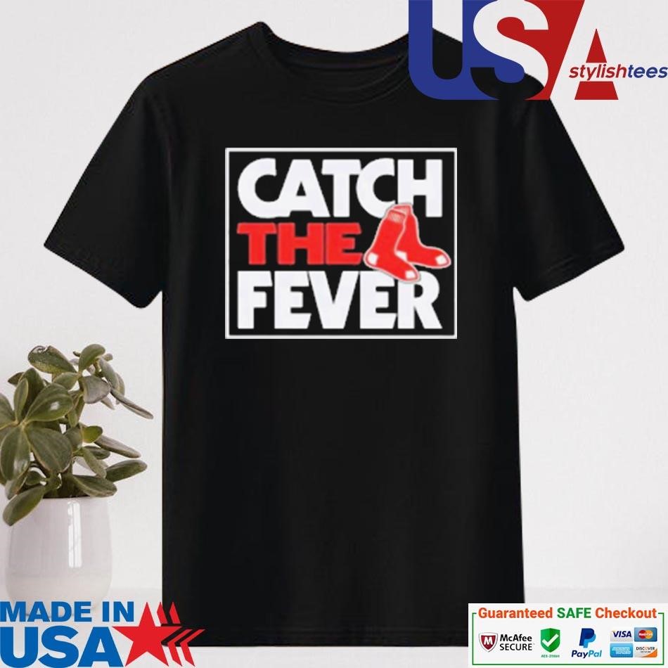 Official Catch The Fever Boston Red Sox 2024 MLB Postseason T-shirt