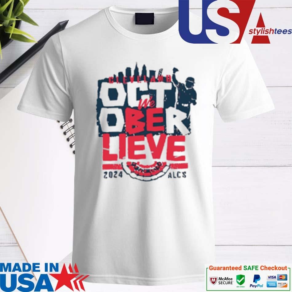 Official Cleveland Baseball We Believe 2024 Shirt