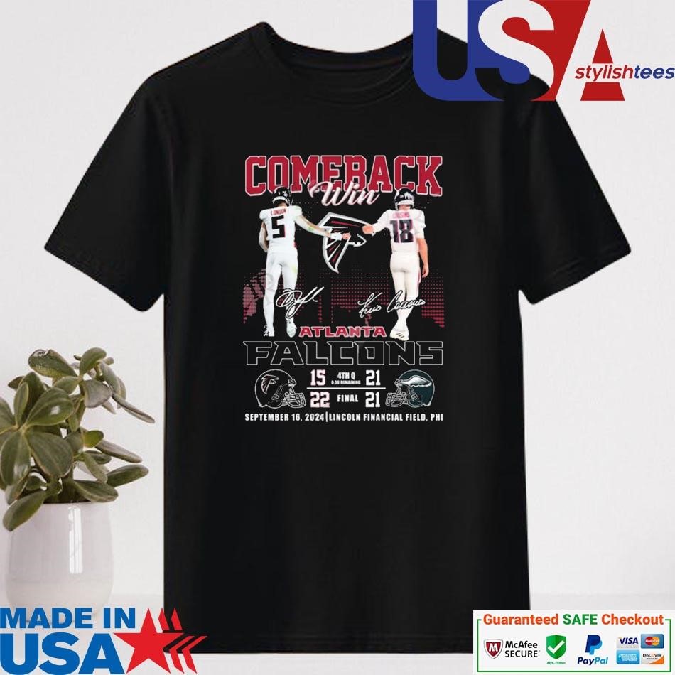 Official Comeback Win Atlanta Falcons September 16, 2024 Lincoln Financial Field, Phi Signatures Shirt