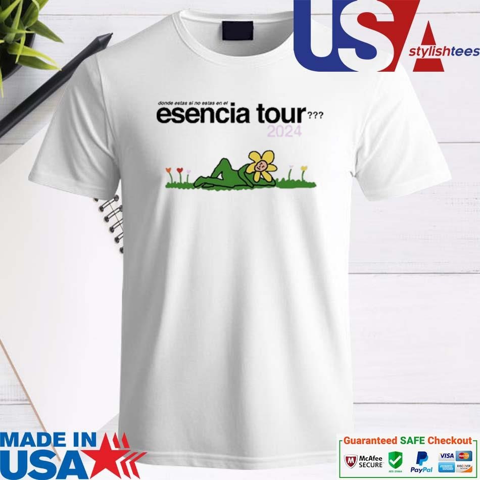 Official Donde Estas Si No Estas En El Esencia Tour 2024 Shirt