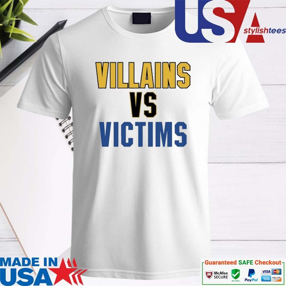 Official Dude Villains Vs Victims Shirt