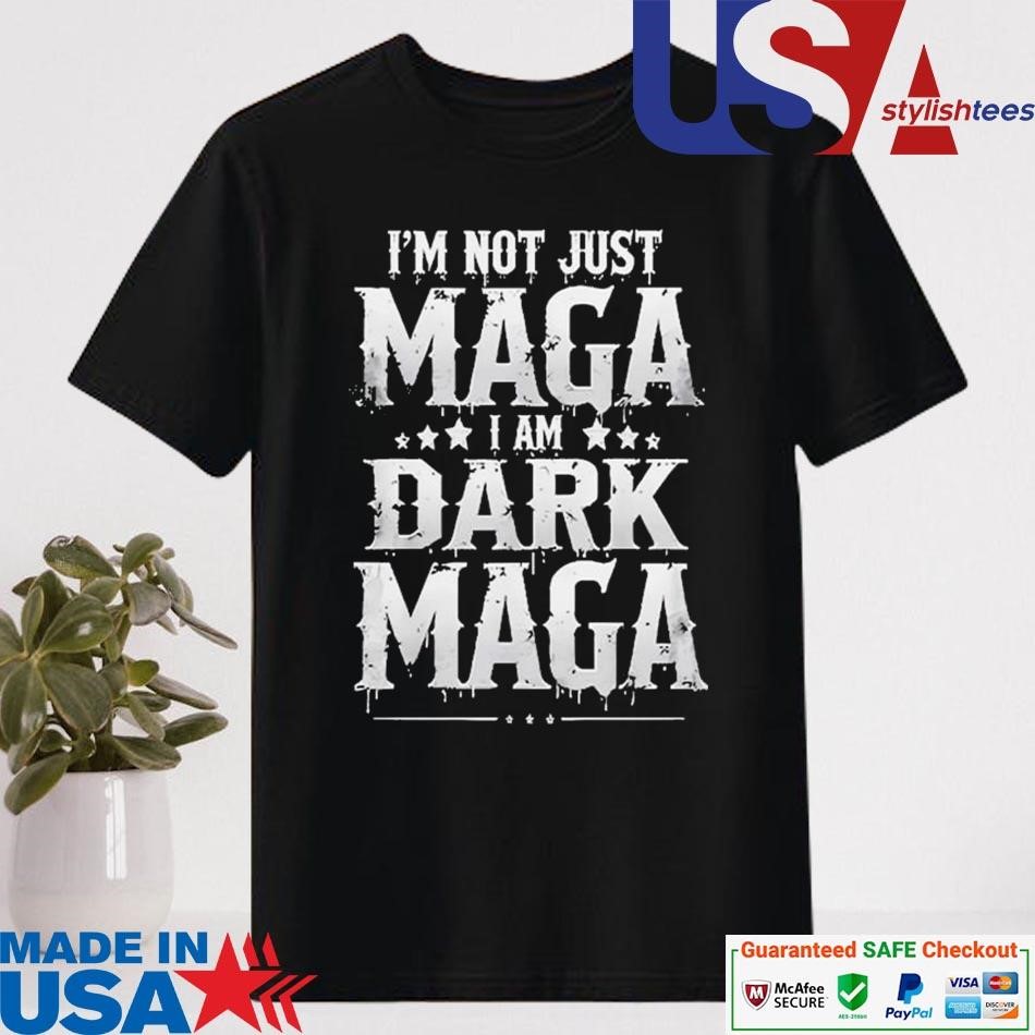 Official Elon Musk I'm Not Just Maga I'm Dark Maga Shirt