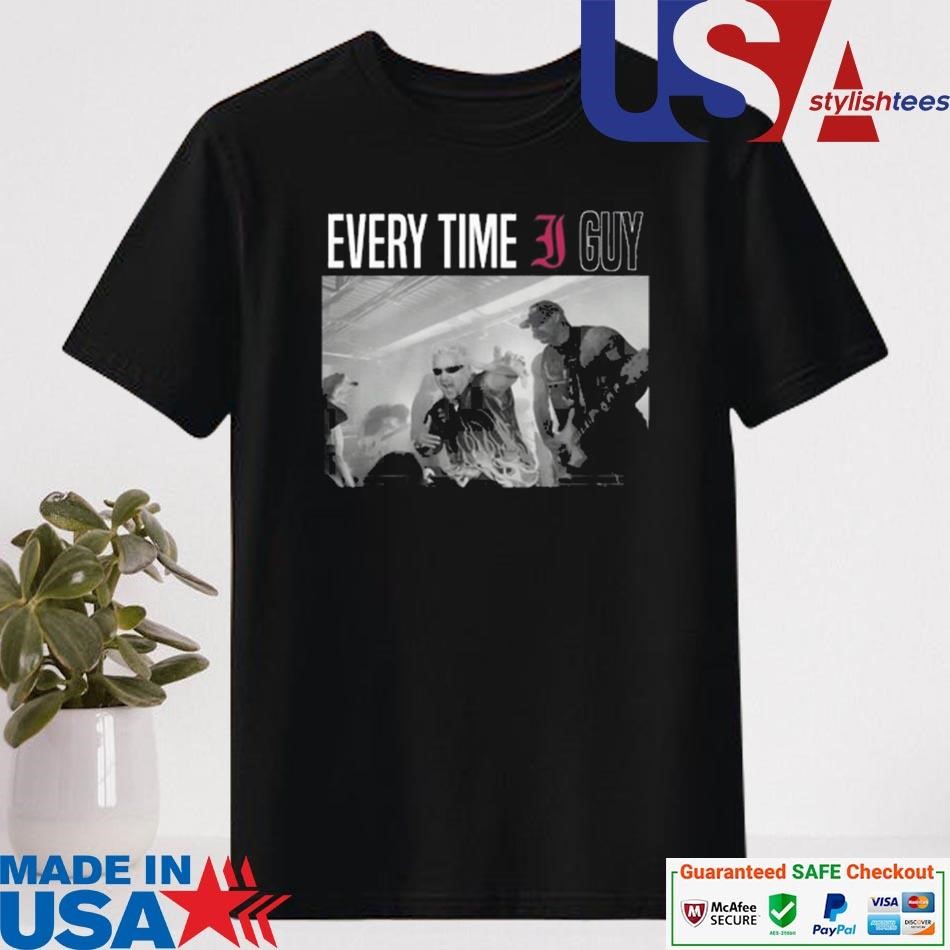 Official Every Time I Guy Shirt