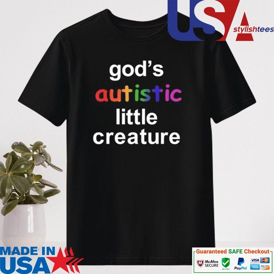 Official God's Autistic Little Creature Shirt