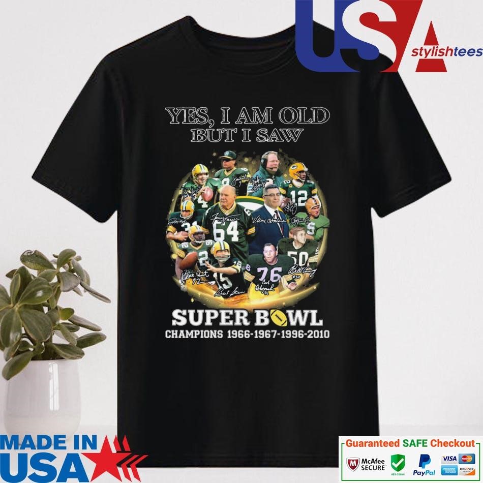 Official Green Bay Packers Yes I Am Old But I Saw Super Bowl Champions 1966-2010 Signatures Shirt