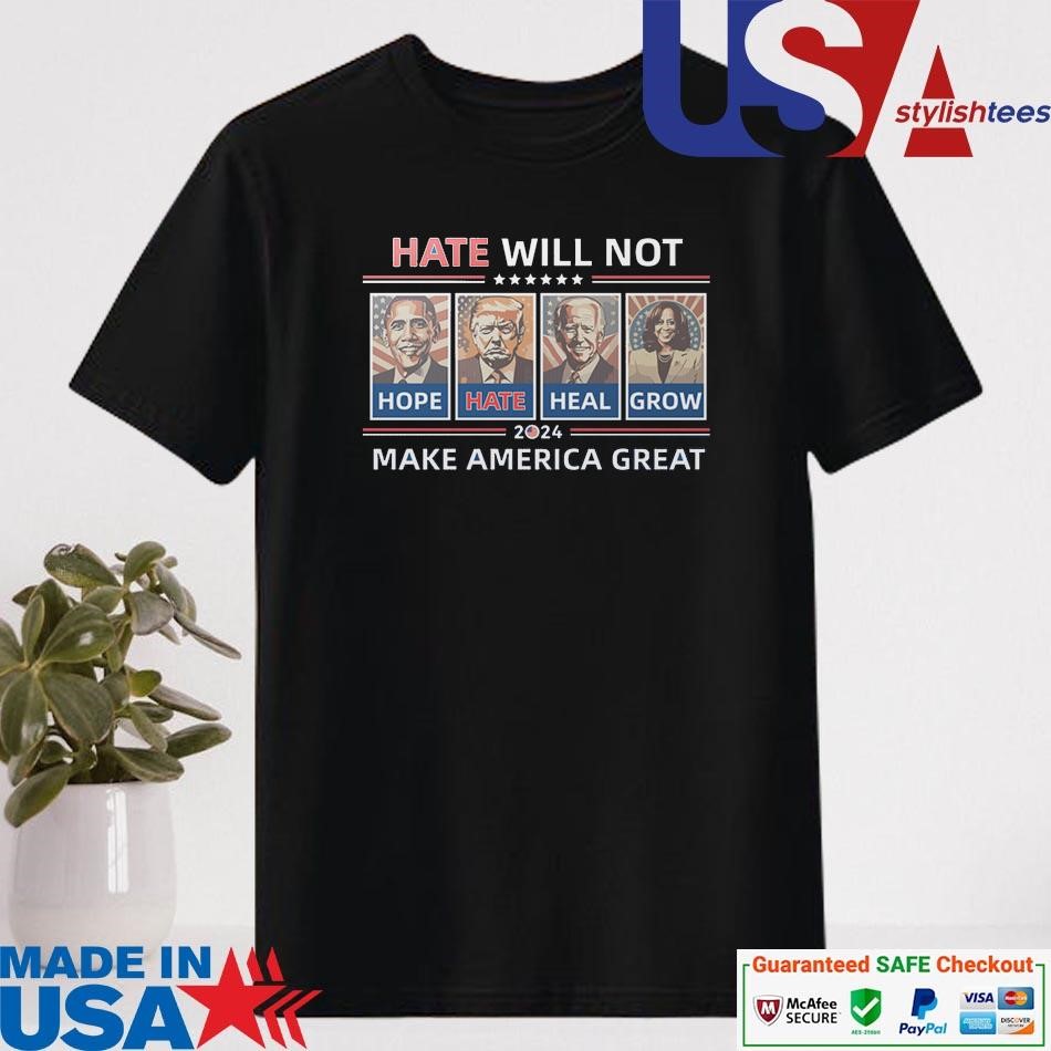 Official Hope Hate Heal Grow Make America Great Again 2024 Shirt