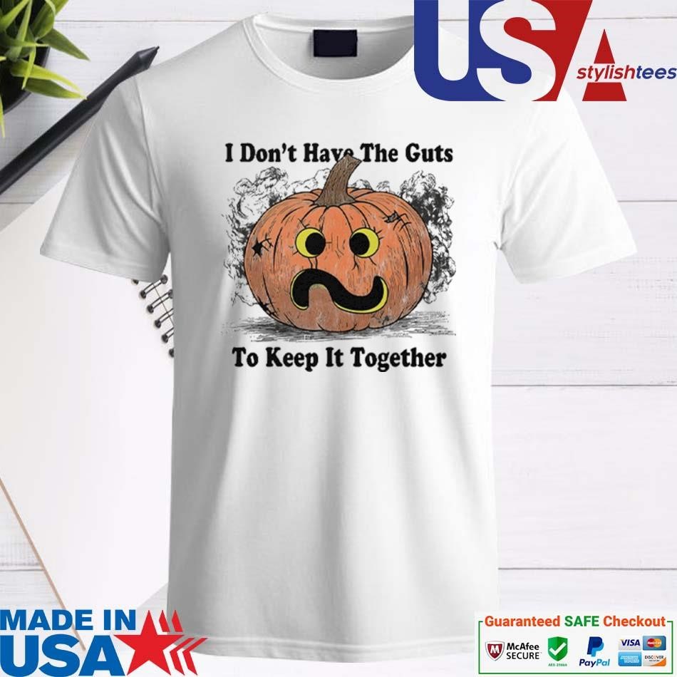 Official I Don't Have The Guts To Keep It Together Halloween Shirt