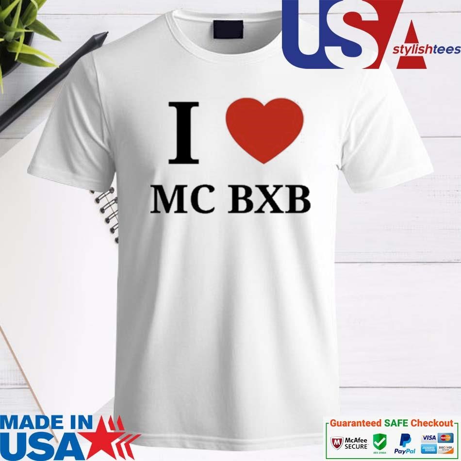 Official I Love Mc Bxb Shirt