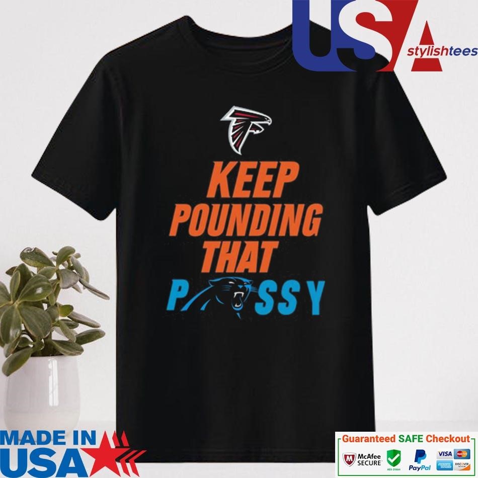 Official Keep Pounding That Pussy Shirt