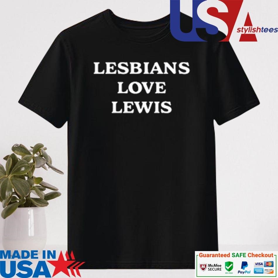 Official Lesbians Love Lewis Shirt