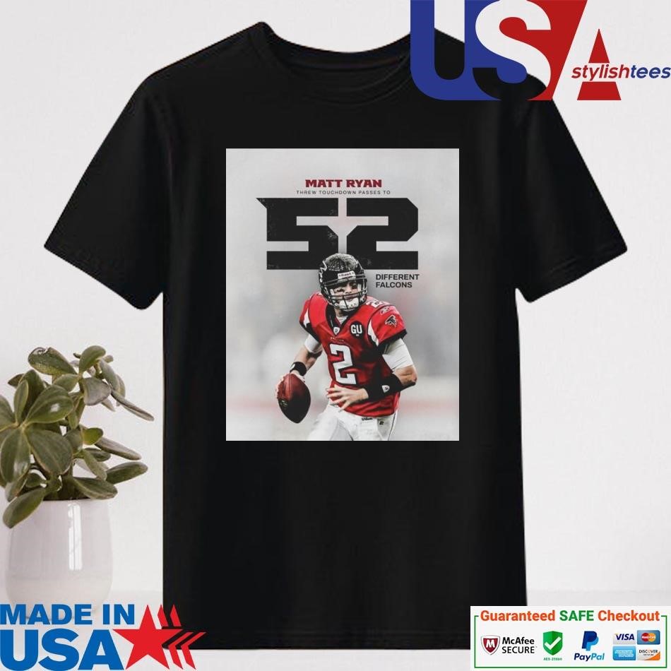 Official Matt Ryan Threw Touchdown Passes To 52 Different NFL Atlanta Falcons Shirt