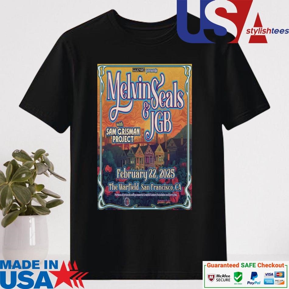 Official Melvin Seals & JGB At The Warfield San Francisco, CA Feb 22 2025 Shirt