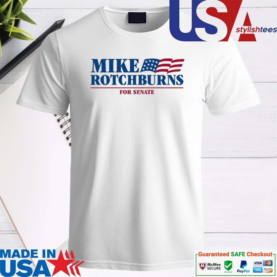 Official Mike Rotchburns '24 For Senate Shirt