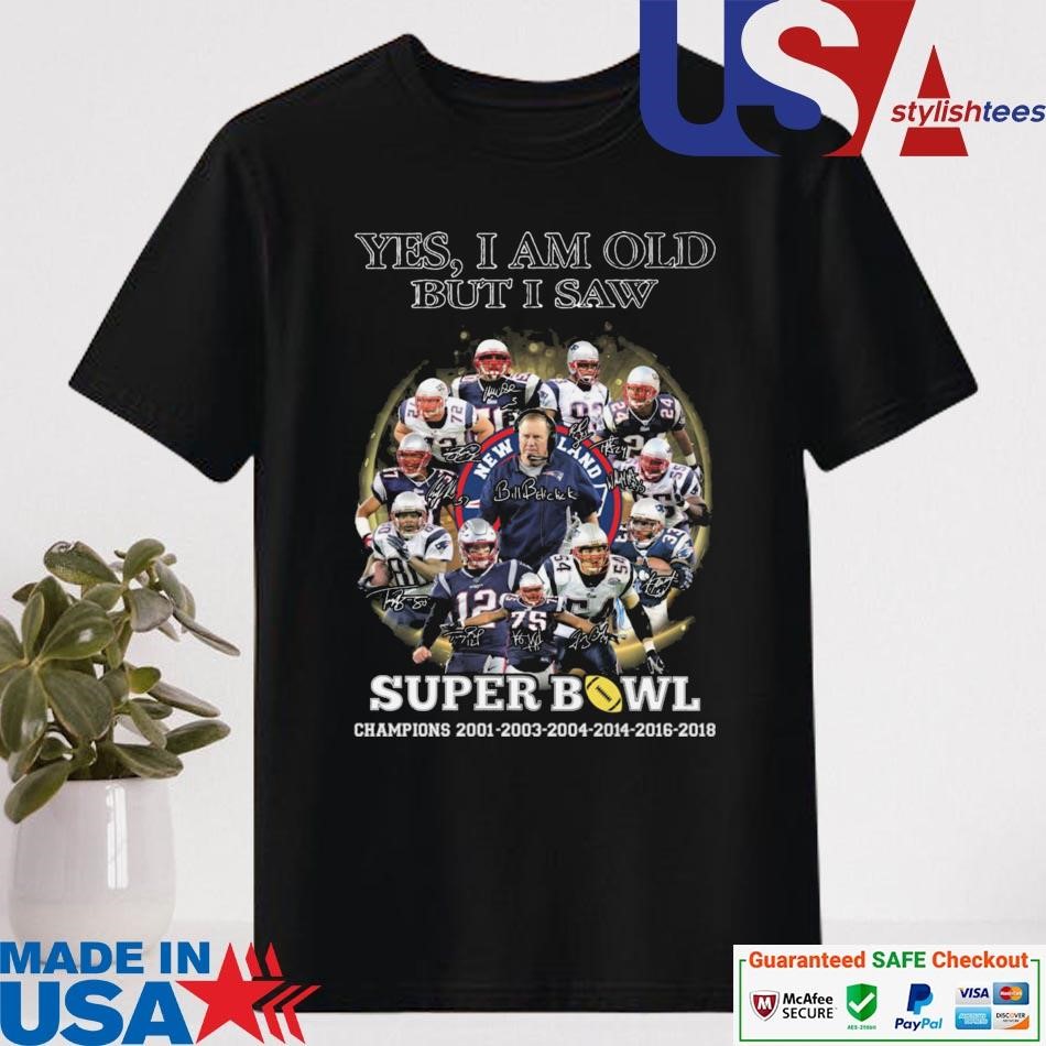 Official New England Patriots Yes I Am Old But I Saw Super Bowl Champions 2001-2018 Signatures Shirt