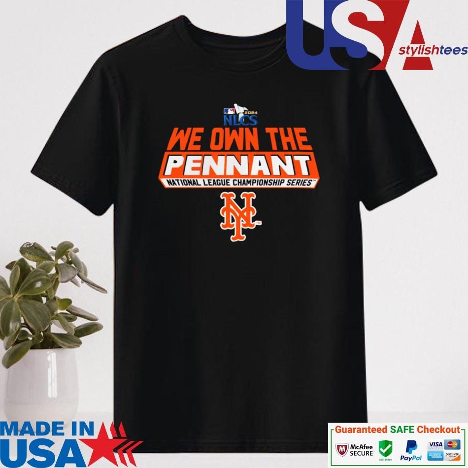 Official New York Mets 2024 We Own The Pennant NLCS Shirt