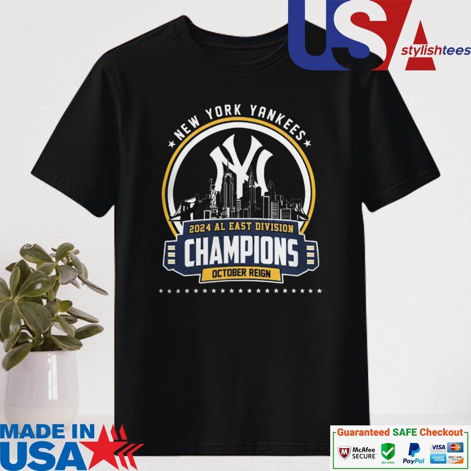 Official New York Yankees 2024 Al East Division Champions October Reign Shirt