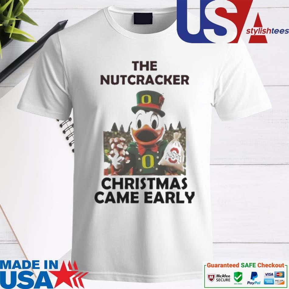 Official Oregon Duck The Nutcracker Christmas Came Early Ohio Shirt