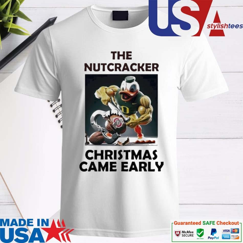 Official Oregon Duck The Nutcracker Ohio Christmas Came Early Shirt