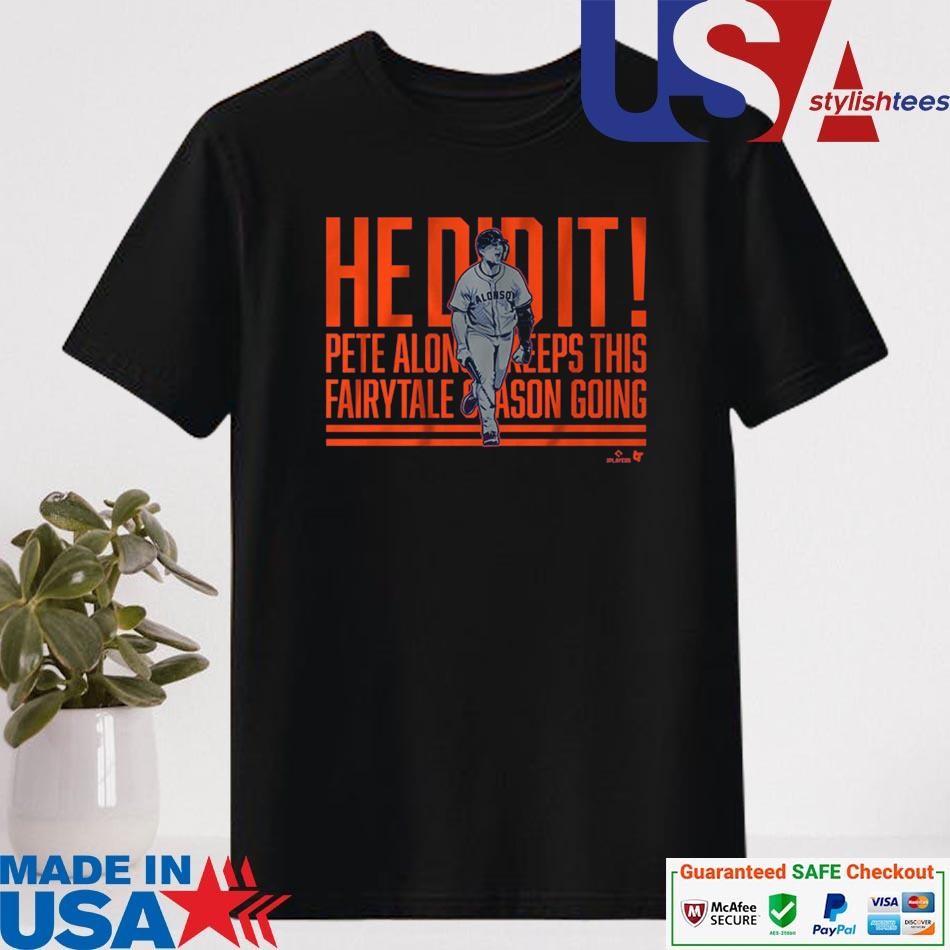 Official Pete Alonso He Did It Home Run Call Shirt