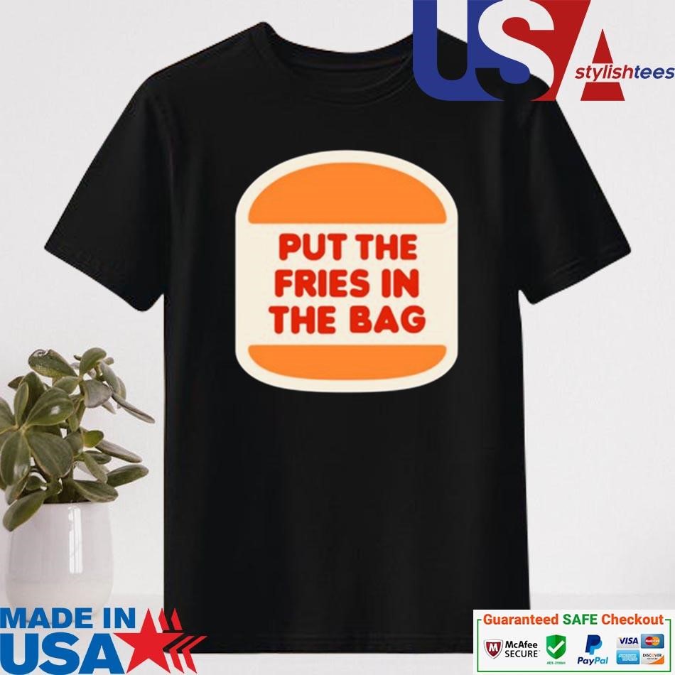 Official Put The Fries In The Bag Hamburger Shirt