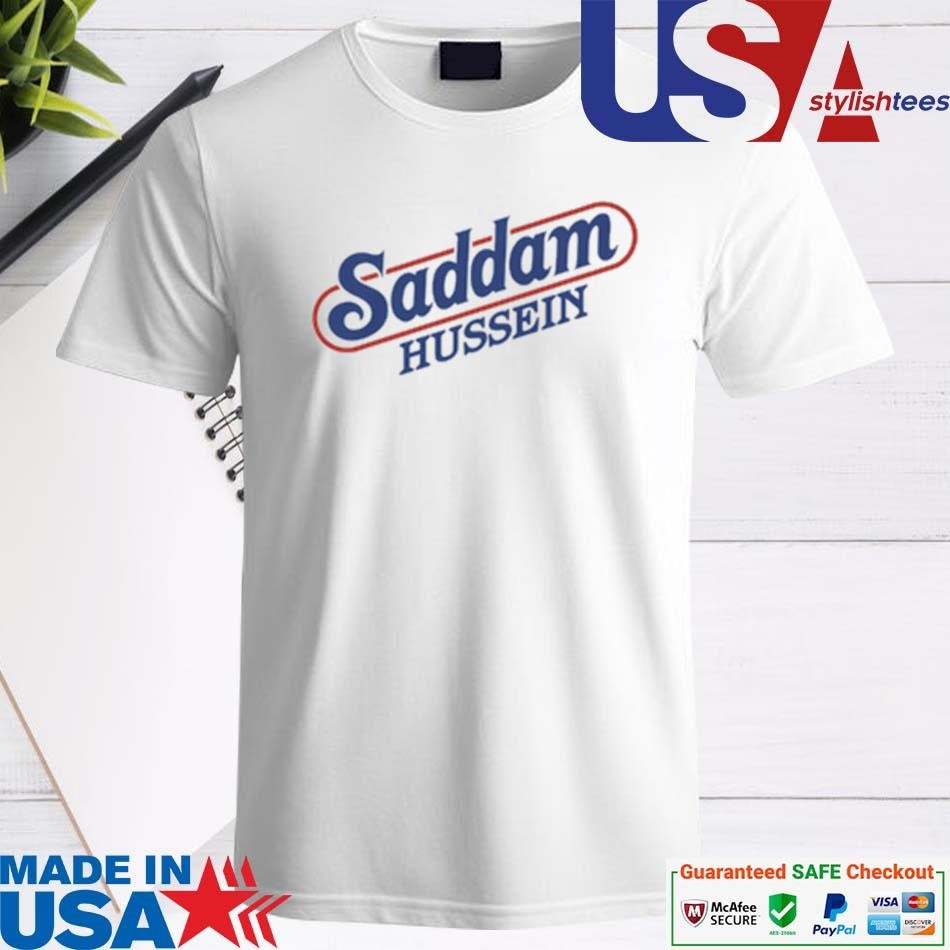 Official Saddam Hussein 2024 Shirt