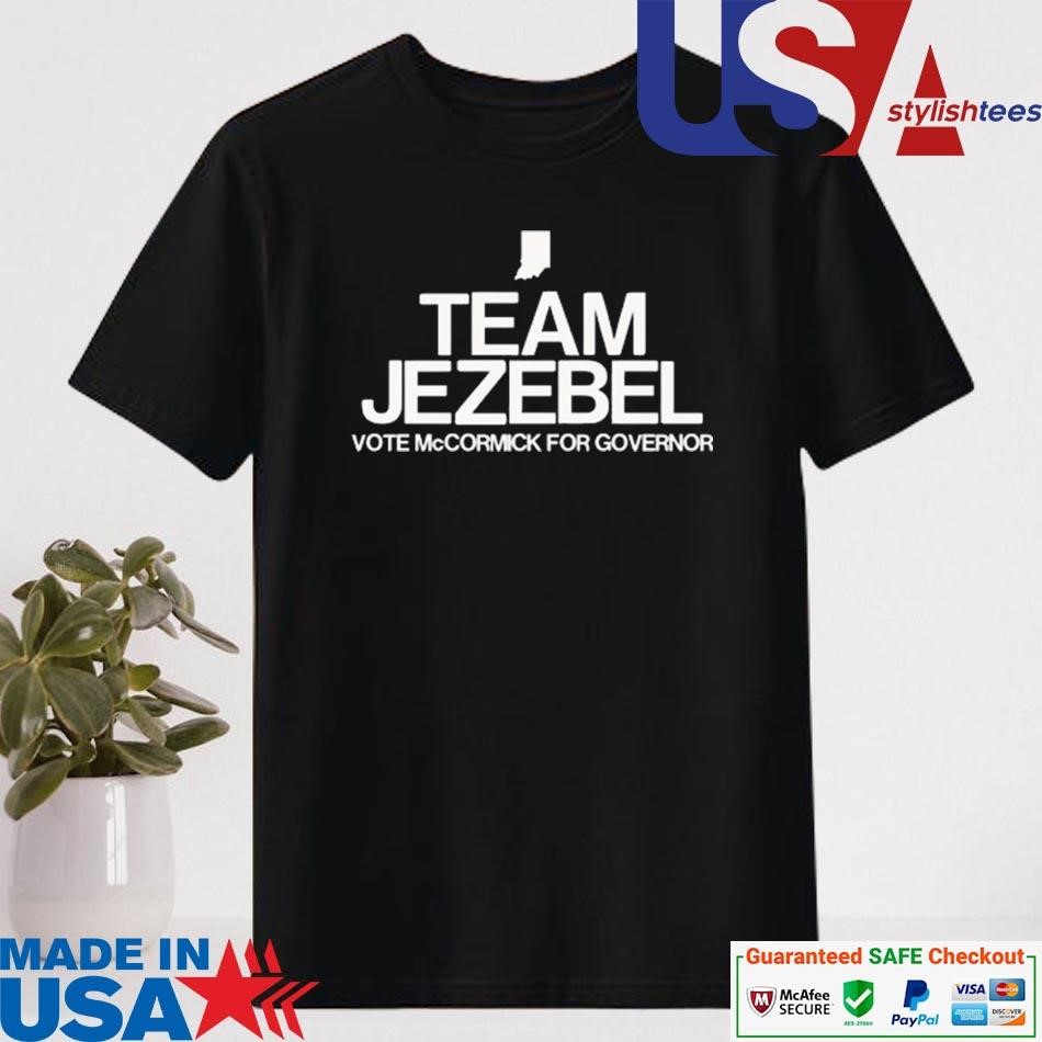 Official Team Jezebel Vote Mccormick For Governor Shirt