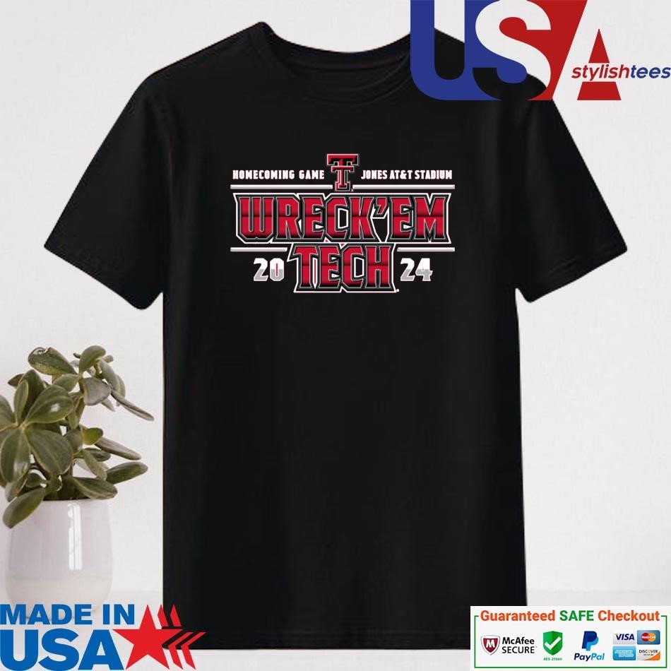 Official Texas Tech Red Raiders 2024 Homecoming Game Wreck Em Tech Shirt