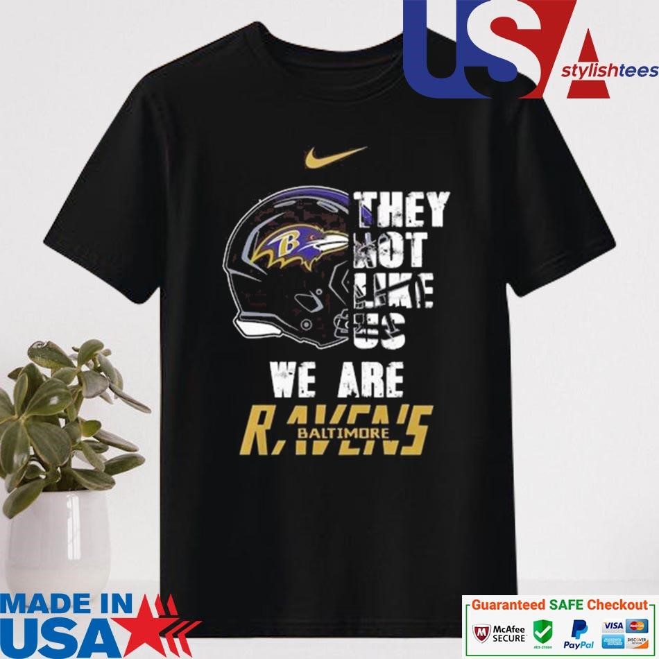 Official They Not Like Us We Are Baltimore Ravens Shirt