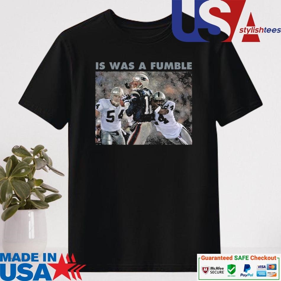 Official Tom Brady It Was A Fumble Shirt