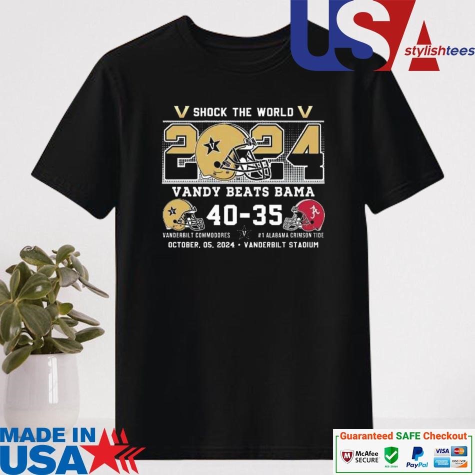 Official Vanderbilt Beats Alabama Shock The World 2024 Shirt