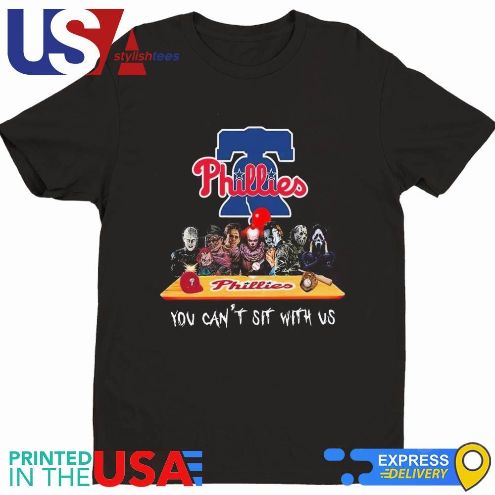 Philadelphia Phillies MLB Horror Movies Halloween You Can't Sit With Us 2024 Shirt