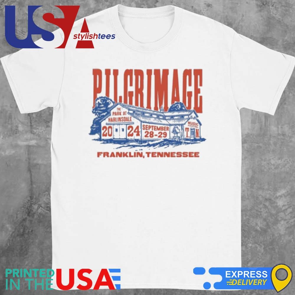 Pilgrimage Music Festival September 28-29 2024 Franklin, Tennessee Us Concert Shirt