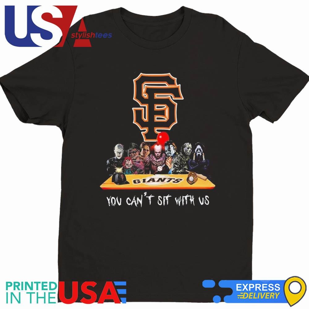 San Francisco Giants MLB Horror Movies Halloween You Can't Sit With Us 2024 Shirt