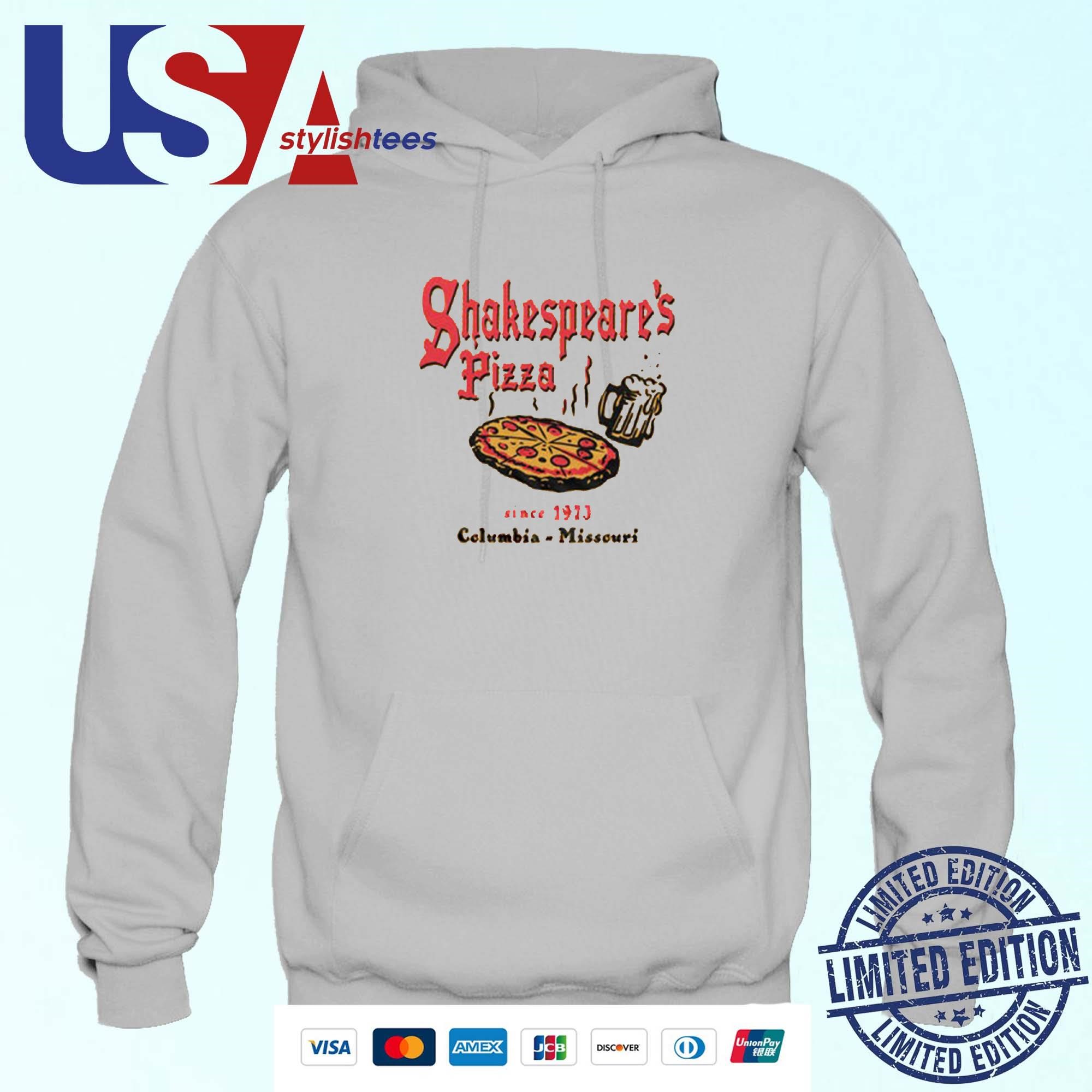 Shakespeare's Pizza Columbia, MO Hoodie