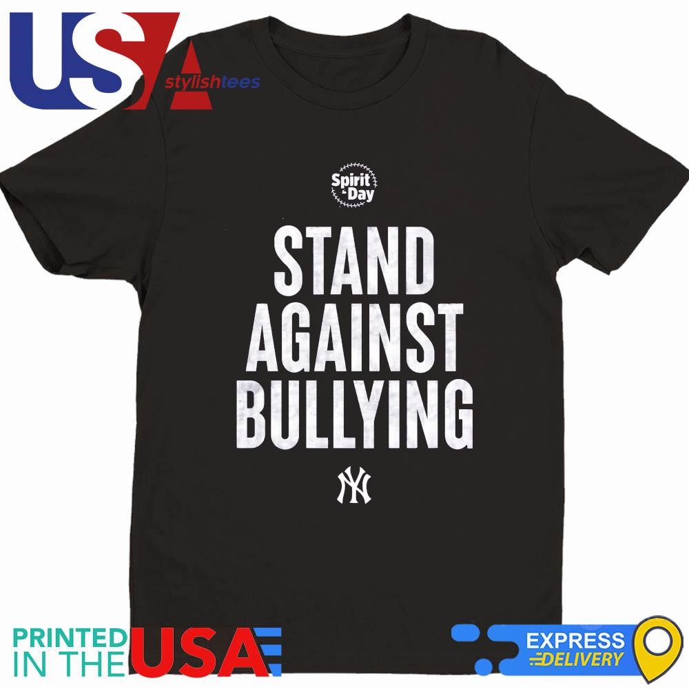 Stand Against Bullying Spirit Day New York Yankees Shirt