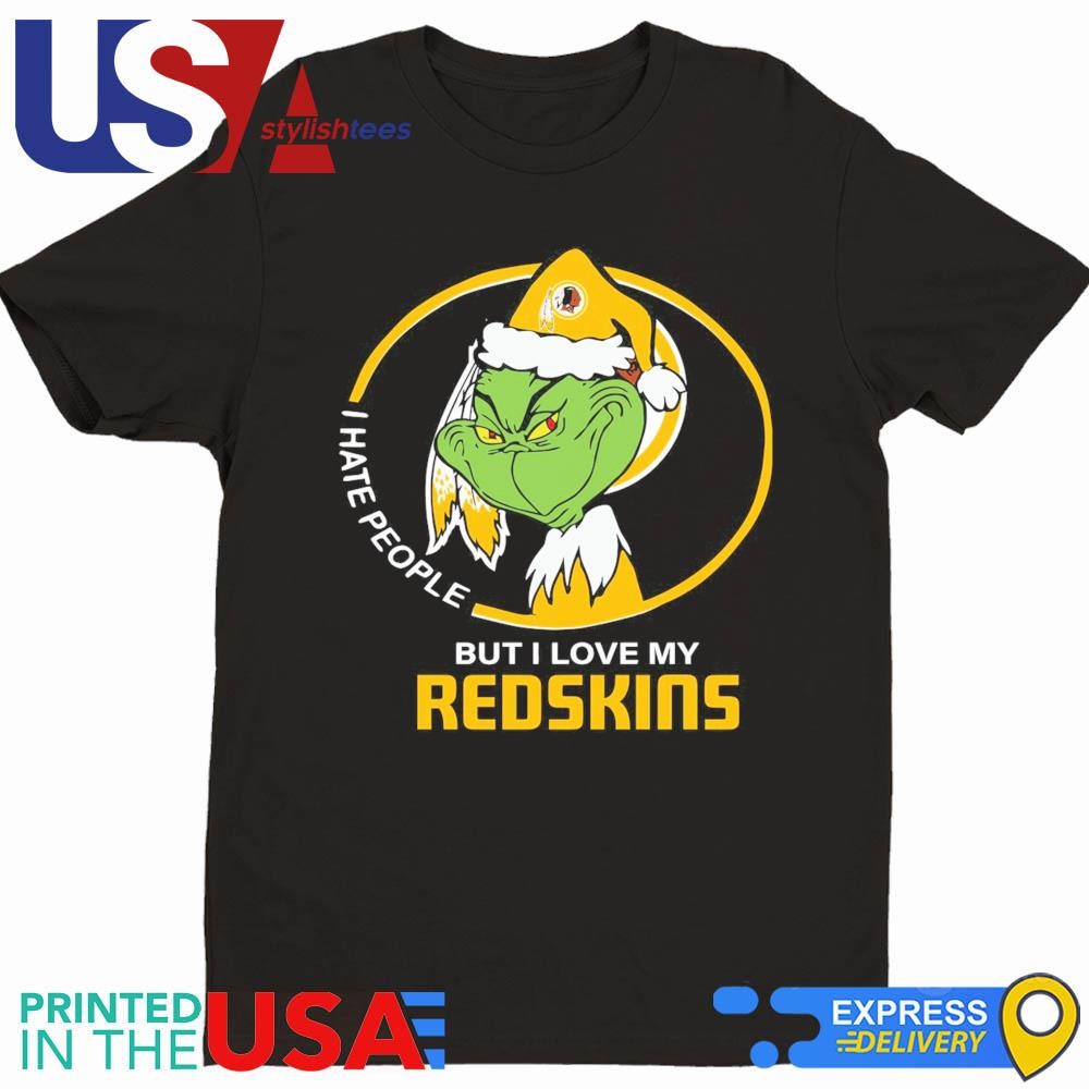 Washington Redskins Christmas Grinch I Hate People But I Love My Redskins 2024 Shirt