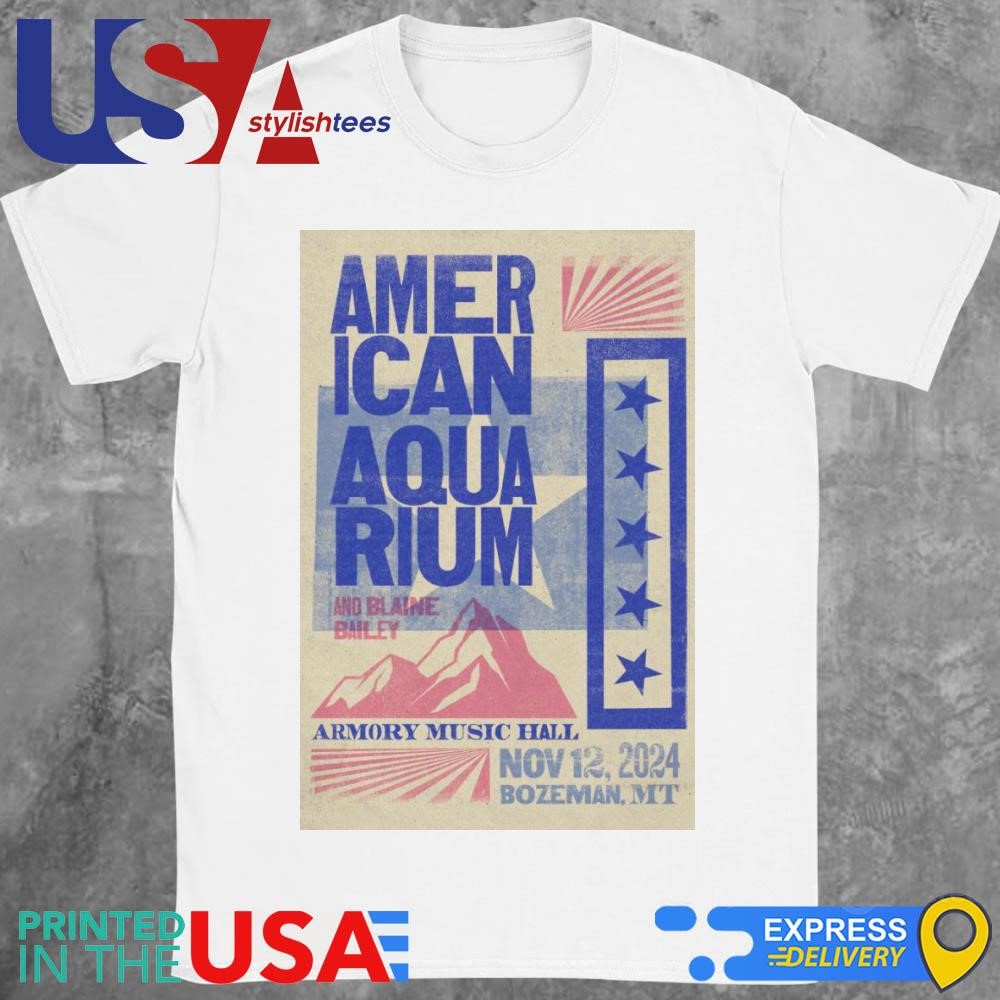 American Aquarium Armory Music Hall On November 12 2024 in Bozeman MT Shirt