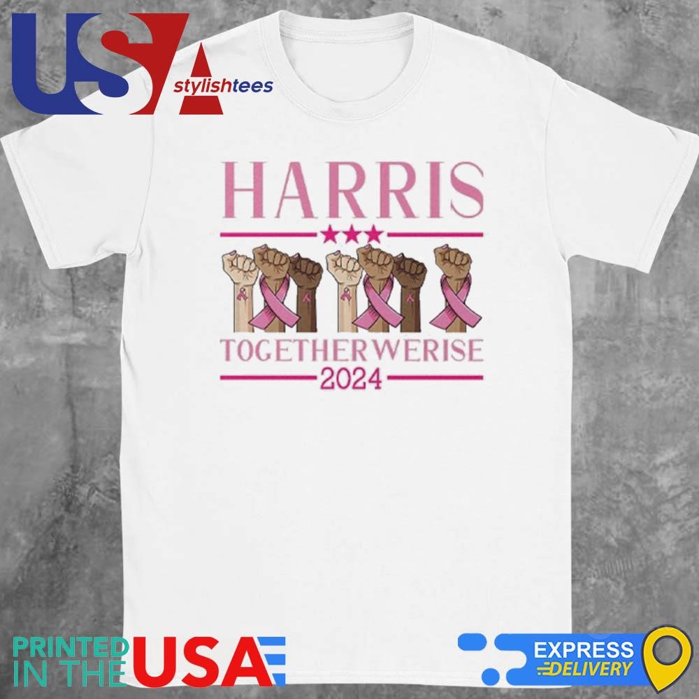 Harris Together Werise 2024 Shirt