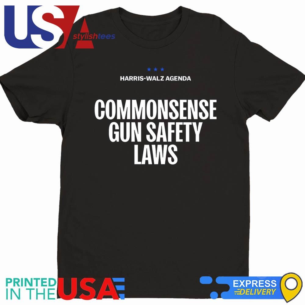 Harris Walz Agenda Commonsense Gun Safety Laws Shirt